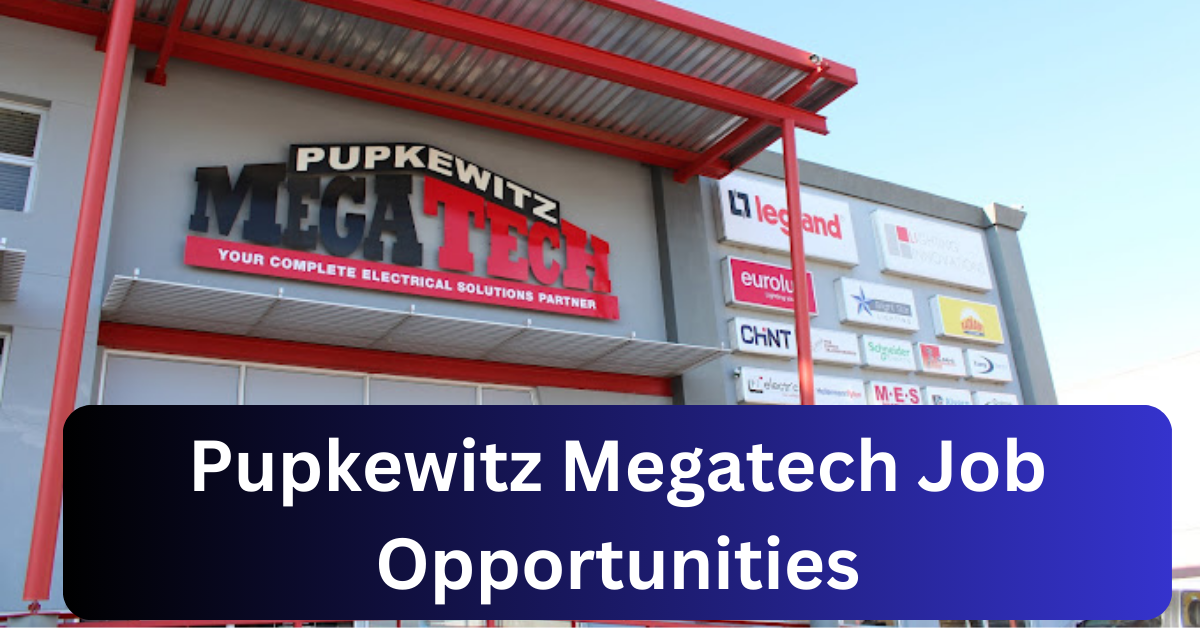 x6 Pupkewitz Megatech Vacancies 2025 Opportunities @pupkewitzmegatech.com Recruitment Portal
