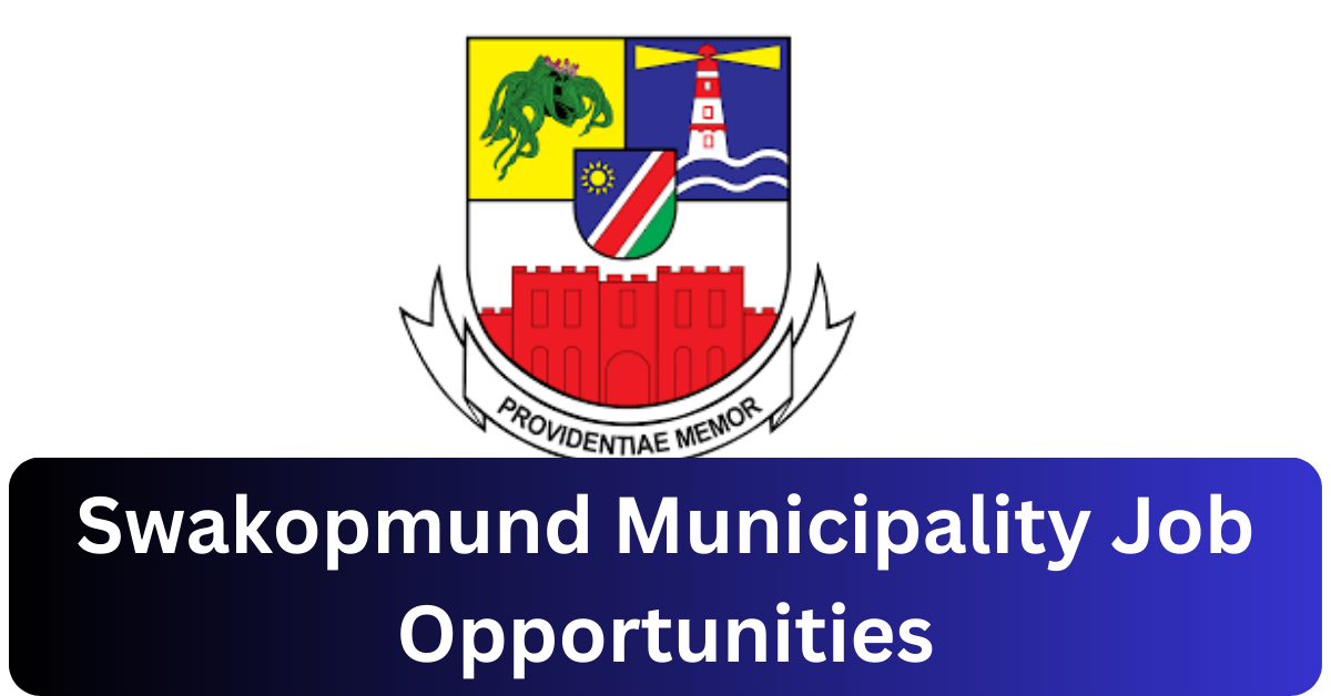 Swakopmund Municipality Vacancy
